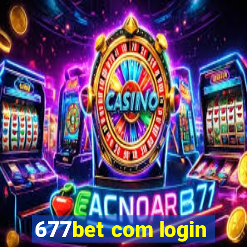 677bet com login